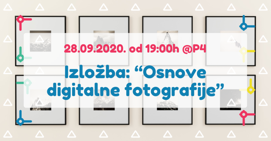 Izložba radionice “Osnove digitalne fotografije”