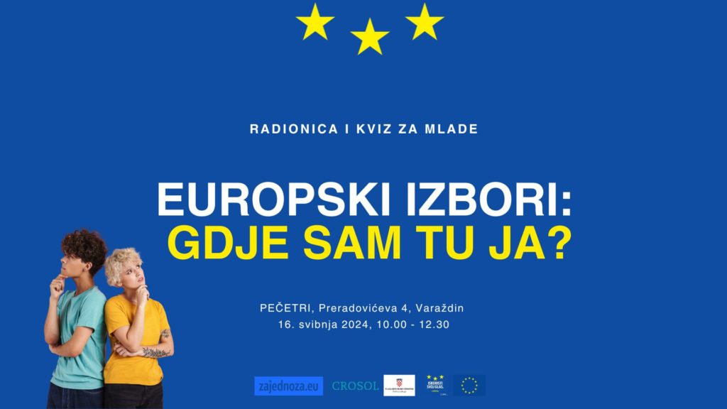 RADIONICA ZA MLADE: “Europski izbori – gdje sam tu ja?”