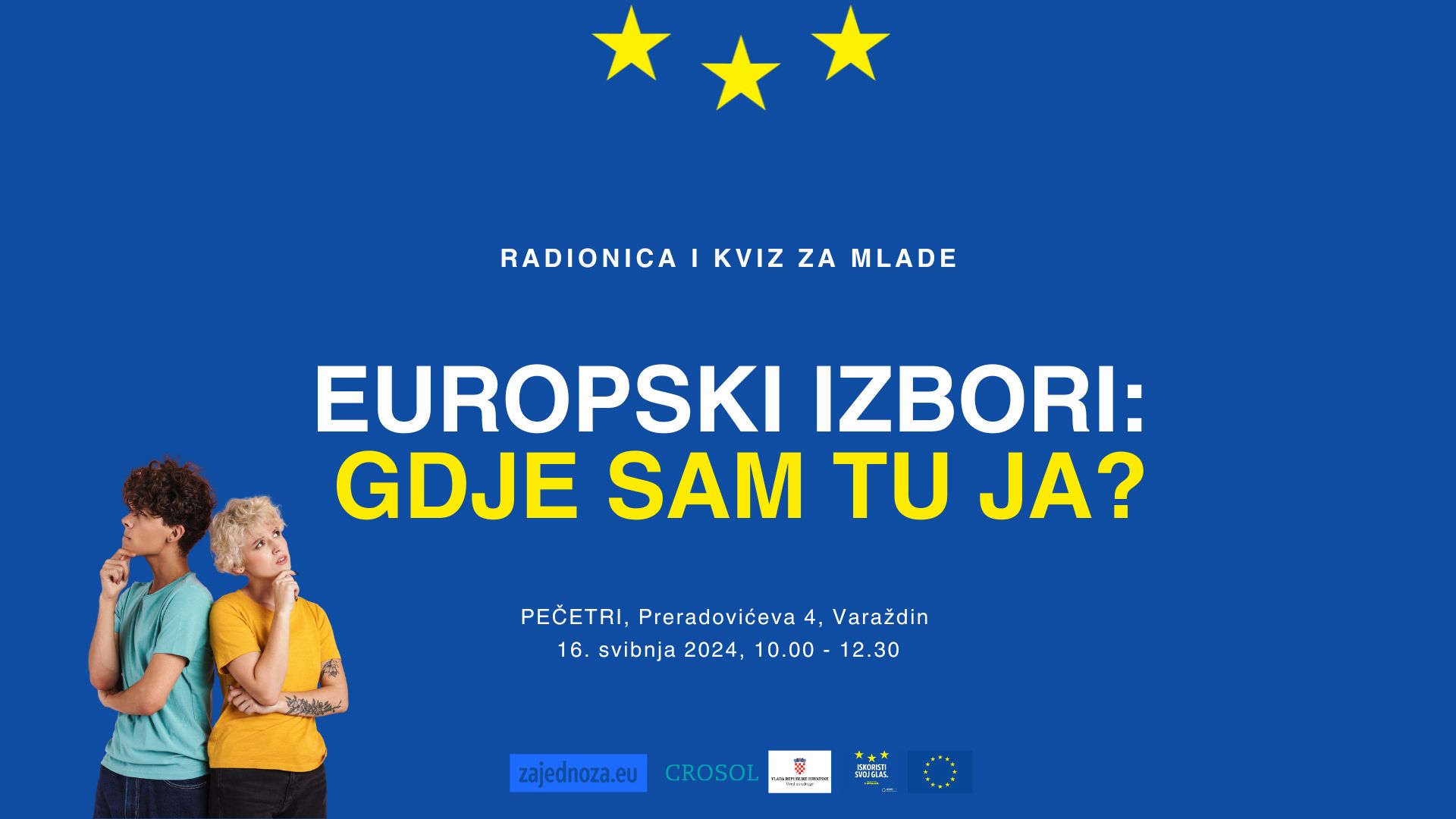RADIONICA ZA MLADE: “Europski izbori – gdje sam tu ja?”