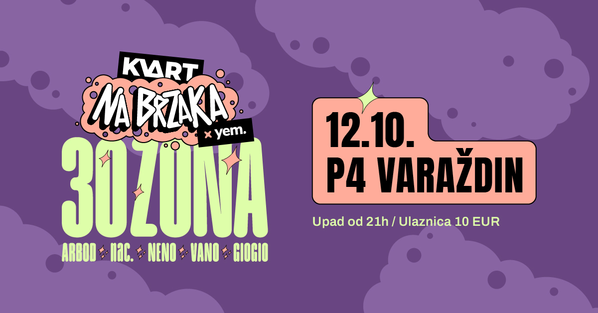 KVART na brzaka x YEM: 30zona, Arbod, nac., Neno, Vano, Giogio
